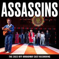 Assassins : the 2022 off-Broadway cast recording