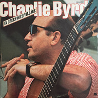 Charlie Byrd in Greenwich Village (VINYL)