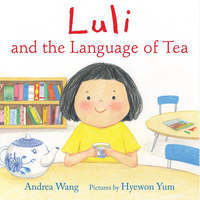 Luli and the language of tea (AUDIOBOOK)