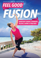 Feel good fusion : barefoot cardio, strength, pilates, barre & yoga mix.