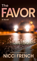 The favor : a novel (LARGE PRINT)