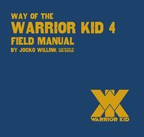 Way of the warrior kid. Field manual