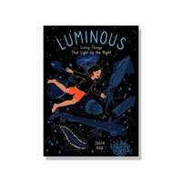 Luminous : living things that light up the night (AUDIOBOOK)