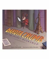 Dakota Crumb & the secret bookshop : a tiny treasure hunt (AUDIOBOOK)