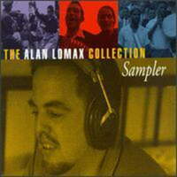 The Alan Lomax collection sampler.