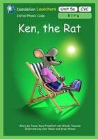 Dandelion launchers. Stage 5,  Ken, the rat ; Kim, the bug