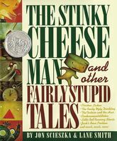 The stinky cheese man and other fairly stupid tales (AUDIOBOOK)