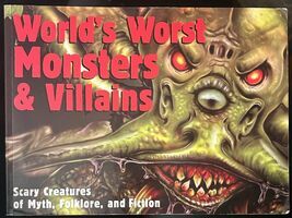 World's worst monsters & villains