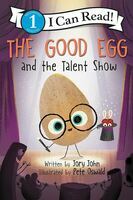 The good egg and the talent show (AUDIOBOOK)