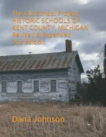Historic schools of Kent County, Michigan