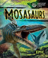 Mosasaurs (AUDIOBOOK)