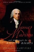 James Madison and the struggle for the Bill of Rights (AUDIOBOOK)