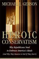 Heroic conservatism (AUDIOBOOK)